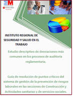 Estudio descriptivo de desviaciones más comunes en los procesos de auditoria reglamentaria. Guía de resolución de puntos críticos del sistema de gestión de la PRL en las secciones de construcción y actividades sanitarias y de servicios sociales.
