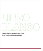 Libro Blanco para el diseño preventivo e inclusivo de un centro de trabajo del sector sanitario