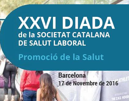 XXVI Diada de la Societat Catalana de Salut Laboral