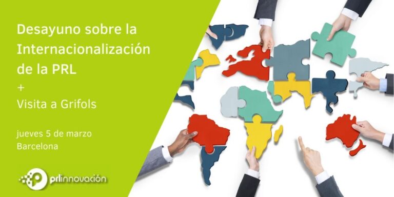 Desayuno sobre Internacionalización de la PRL. Barcelona 2020 – PRLInnovación
