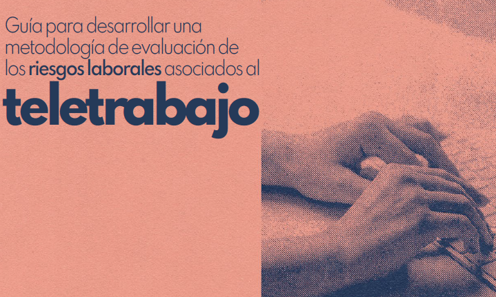 Guía para desarrollar una metodología de evaluación de riesgos laborales asociados al teletrabajo