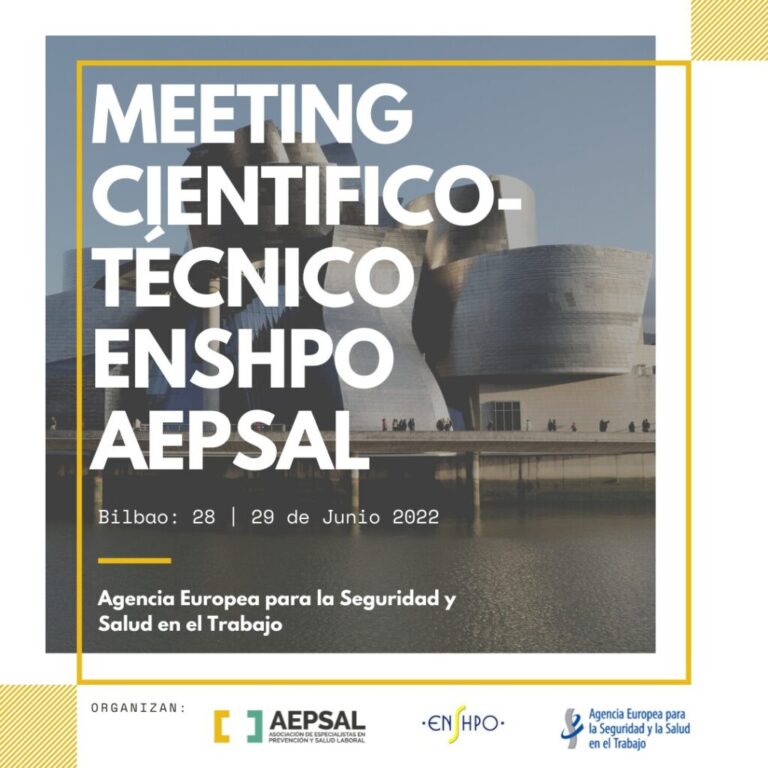 Meeting Científico Ténico ENSHPO AEPSAL, Bilbao 2022
